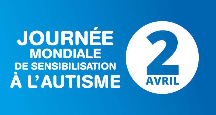 Journée mondiale de la sensibilisation à l'autisme